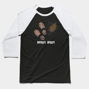 Muddy Buddy Mudder Baseball T-Shirt